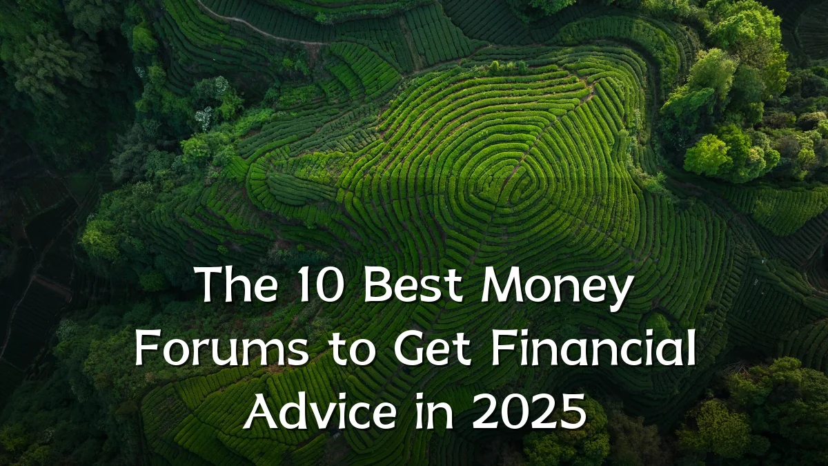 The 10 Best Money Forums to Get Financial Advice in 2025