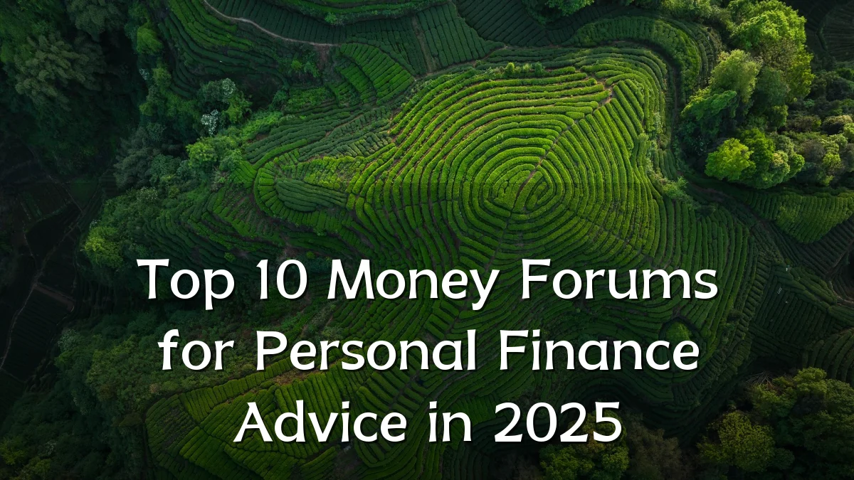Top 10 Money Forums for Personal Finance Advice in 2025